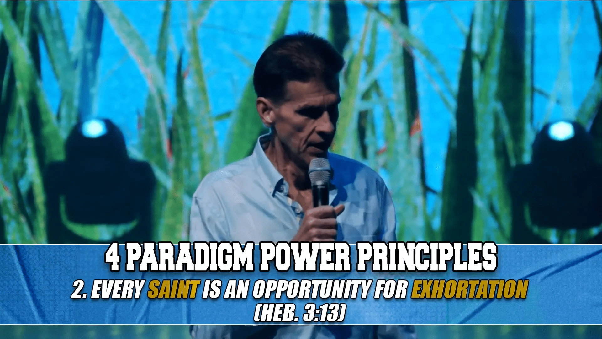 EVERY SAINT IS AN OPPORTUNITY FOR EXHORTATION